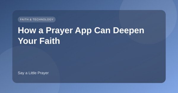 How a Prayer App Can Deepen Your Faith featured image